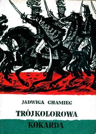 Trójkolorowa kokarda - Jadwiga Chamiec