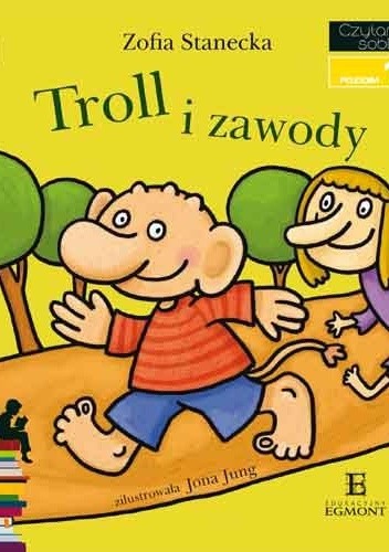 Troll i zawody - Zofia Stanecka