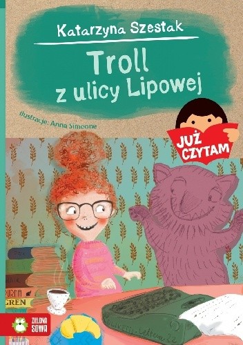 Troll z ulicy Lipowej - Katarzyna Szestak