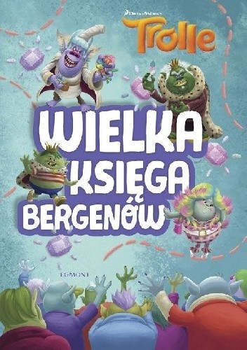Trolle. Wielka księga bergenów - Adrianna Zabrzewska