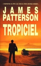 Tropiciel - James Patterson