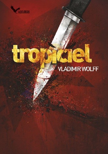 Tropiciel - Vladimir Wolff