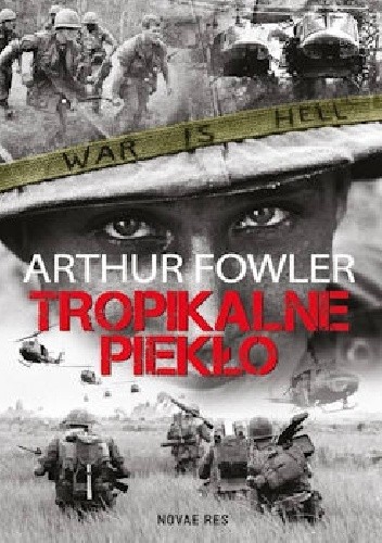 Tropikalne Piekło - Arthur Fowler