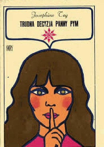 Trudna decyzja panny Pym - Josephine Tey