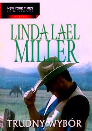 Trudny wybór - Linda Lael Miller