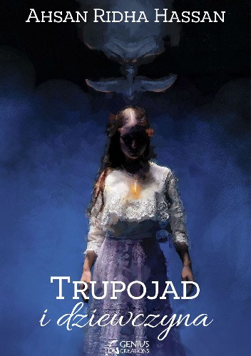 Trupojad i dziewczyna - Ahsan Ridha Hassan