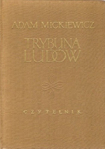 Trybuna Ludów - Adam Mickiewicz