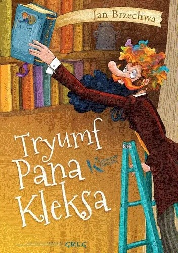 Tryumf Pana Kleksa - Jan Brzechwa