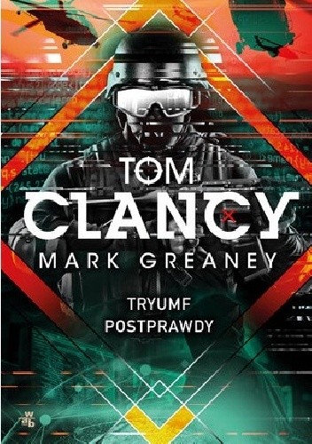 Tryumf postprawdy - Tom Clancy