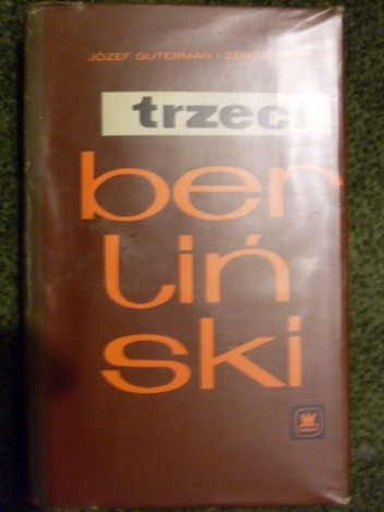 Trzeci berliński - Józef Guterman