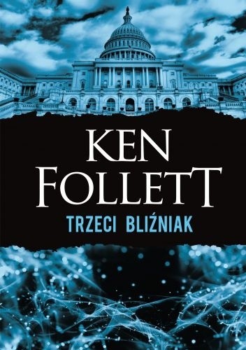 Trzeci bliźniak - Ken Follett