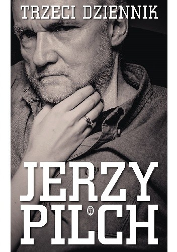 Trzeci dziennik - Jerzy Pilch