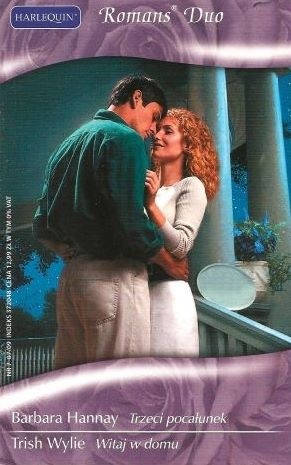 Trzeci pocałunek. Witaj w domu - Trish Wylie