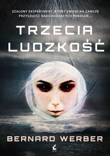 Trzecia ludzkość - Bernard Werber