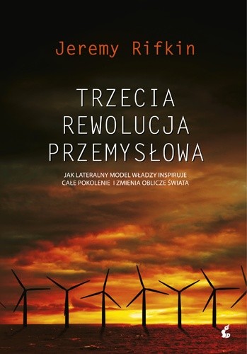 Trzecia rewolucja przemysłowa - Jeremy Rifkin