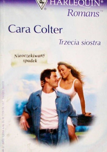 Trzecia siostra - Cara Colter
