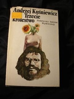Trzecie królestwo - Andrzej Kuśniewicz