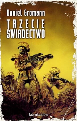 Trzecie świadectwo - Daniel Gromann