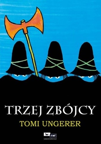 Trzej zbójcy - Tomi Ungerer