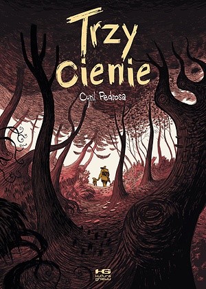 Trzy cienie - Cyril Pedrosa