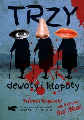 Trzy dewoty i kłopoty - Przemek Krajewski