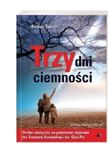 Trzy dni ciemności - Bartosz Geisler