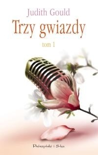 Trzy gwiazdy. Tom I - Judith Gould