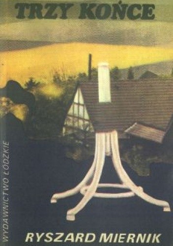 Trzy końce - Ryszard Miernik