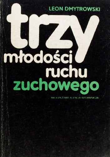 Trzy młodości ruchu zuchowego - Leon Dmytrowski