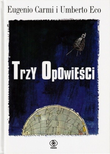 Trzy opowieści - Umberto Eco