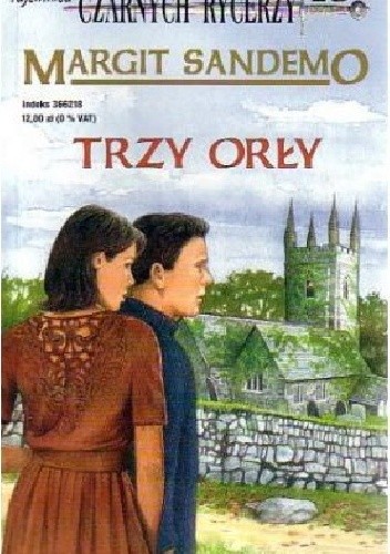Trzy orły - Margit Sandemo
