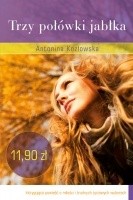 Trzy połówki jabłka - Antonina Kozłowska