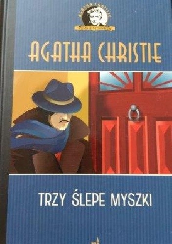 Trzy ślepe myszki - Agatha Christie