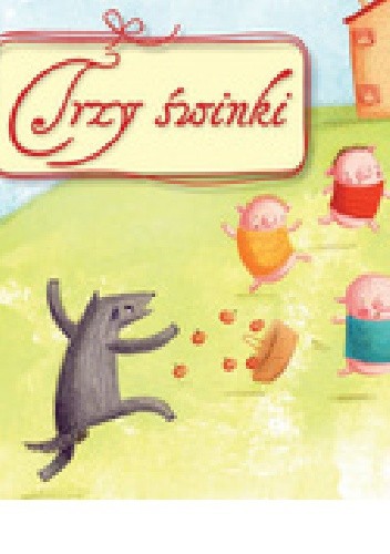 Trzy świnki - Anna Wiśniewska