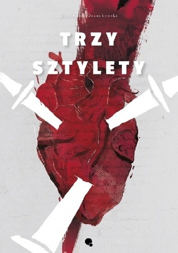 Trzy sztylety - Bartłomiej Grzankowski