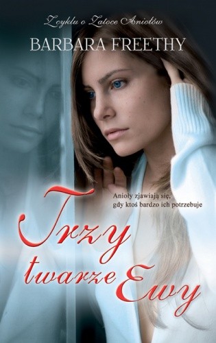Trzy twarze Ewy - Barbara Freethy