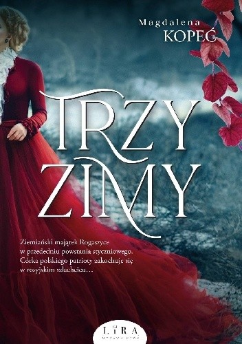 Trzy zimy - Magdalena Kopeć