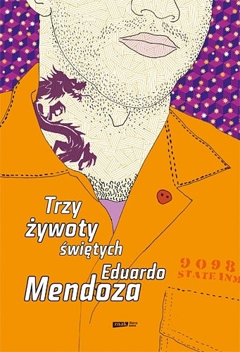 Trzy żywoty świętych - Eduardo Mendoza