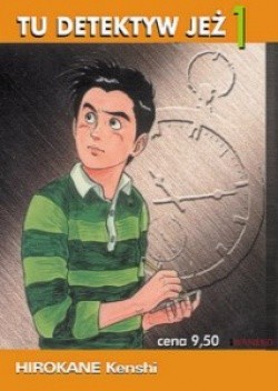 Tu Detektyw Jeż tom 1 - Kenshi Hirokane