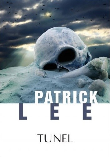 Tunel - Patrick Lee
