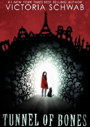 Tunnel of Bones - Victoria Schwab