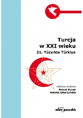 Turcja w XXI wieku - Ahmet Burak