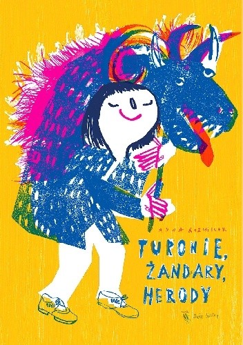 Turonie, żandary, herody. Wiejska maskarada - Anna Kaźmierak