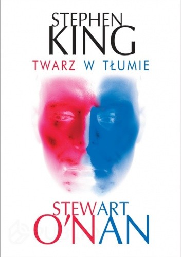 Twarz w tłumie - Stephen King