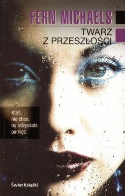 Twarz z przeszłości - Fern Michaels