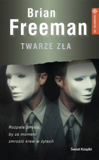 Twarze zła - Brian Freeman