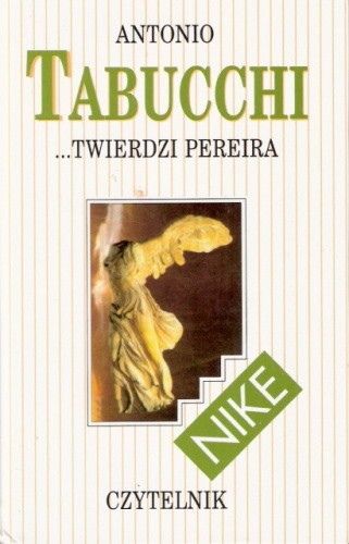 ...twierdzi Pereira - Antonio Tabucchi