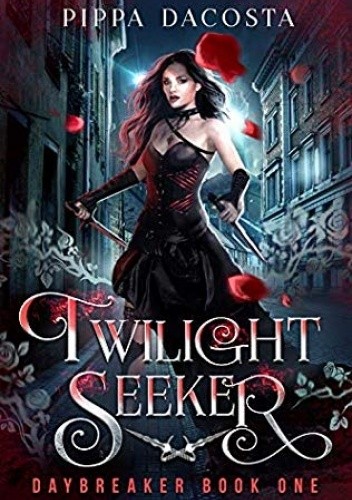 Twilight Seeker - Pippa DaCosta