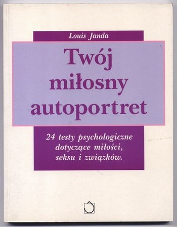 Twój miłosny autoportret - Louis Janda