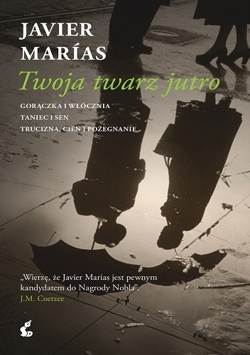 Twoja twarz jutro - Javier Marías